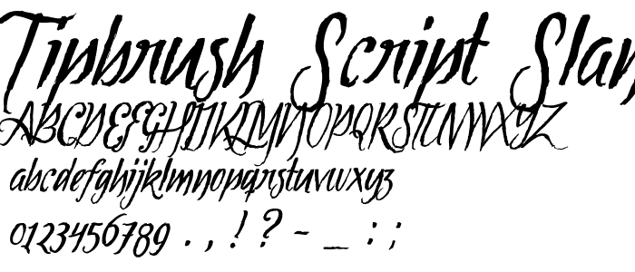 Tipbrush Script Slanted  font
